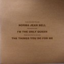 Norma Jean Bell/I'M THE ONLY QUEEN 12"