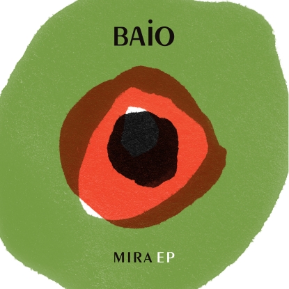 Baio/MIRA EP 12"