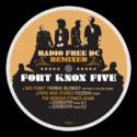 Fort Knox Five/RADIO FREE DC RMX #6 12"