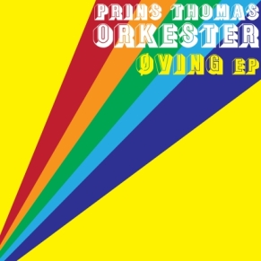 Prins Thomas Orkester/OVING DLP