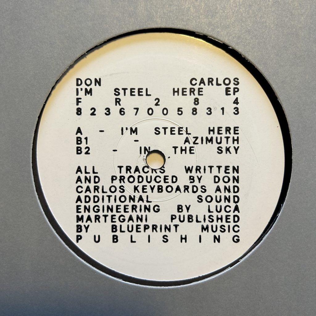 Don Carlos/I'M STEEL HERE 12"
