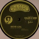 Collen & Webb/GIVE ME A CALL 12"
