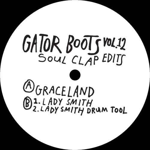 Soul Clap/GATOR BOOTS VOL. 12 12"