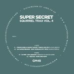 Various/SUPER SECRET SQUIRREL TRX V4 12"