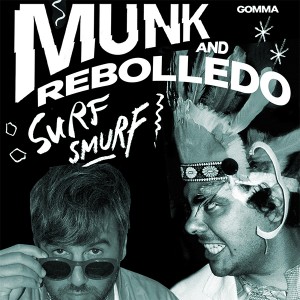 Munk & Rebolledo/SURF SMURF 12"