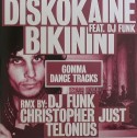 Diskokaine/BIKININI-DJ FUNK RMX 12"