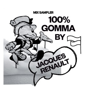 Jacques Renault/100% GOMMA SAMPLER 12"