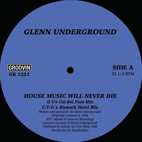 Glenn Underground/HOUSE MUSIC WILL...12"