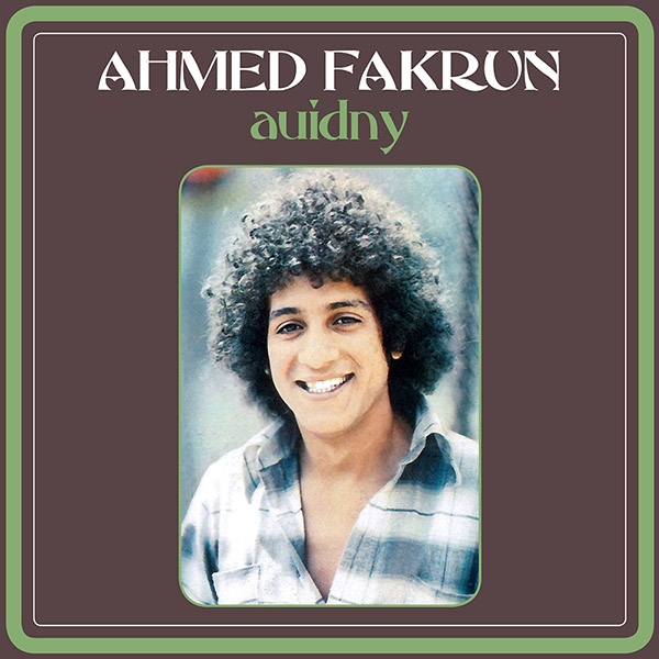 Ahmed Fakrun/AUIDNY & NJOO EL LEYL 7"