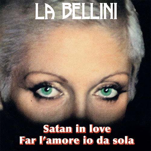 La Bellini/SATAN IN LOVE 7"