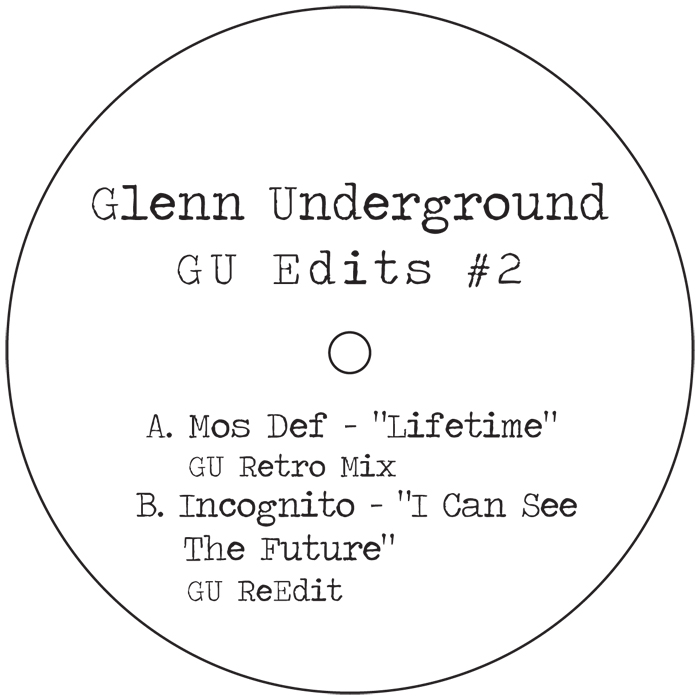 Glenn Underground/GU EDITS #2 12"