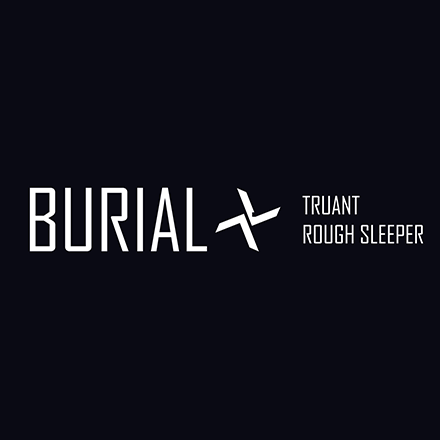 Burial/TRUANT & ROUGH SLEEPER 12"