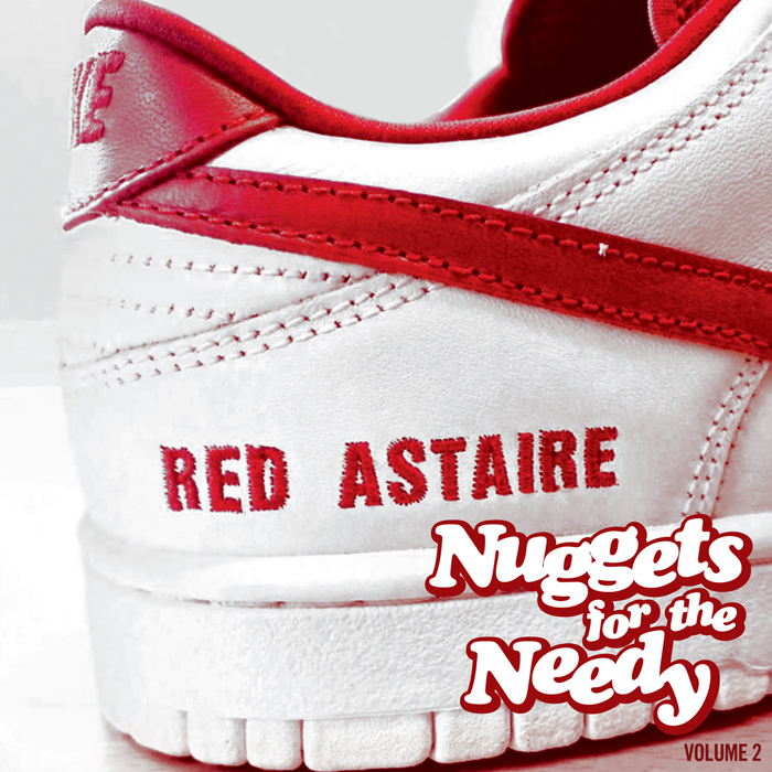 Red Astaire/NUGGETS FOR THE NEEDY #2 CD