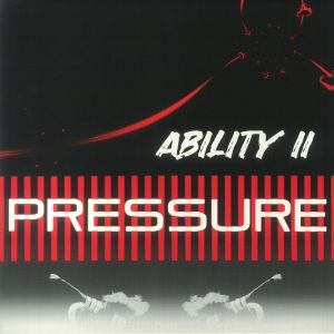 Ability II/PRESSURE (REPRESS) 12"