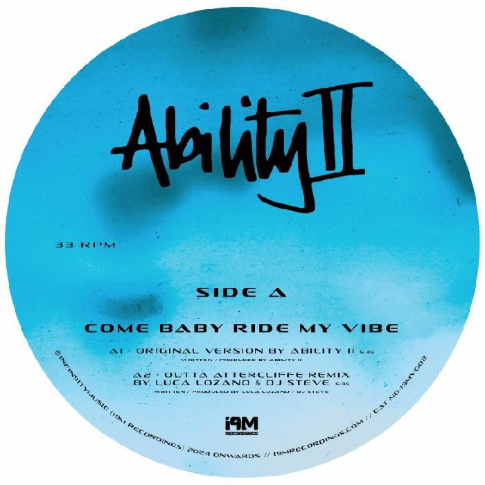 Ability II/COME BABY RIDE MY VIBE 12"