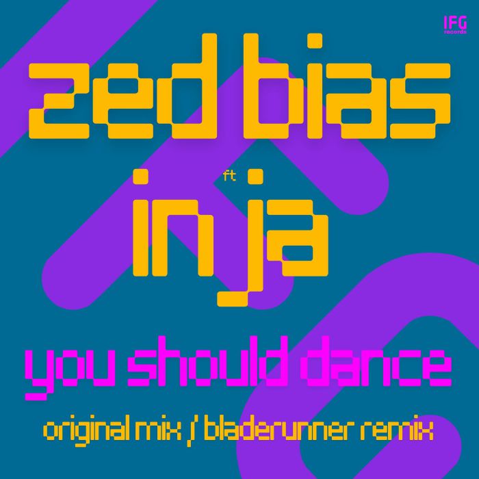 Zed Bias/YOU SHOULD DANCE 12