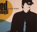 Ed Royal/LIVE YOUR DREAMS CD