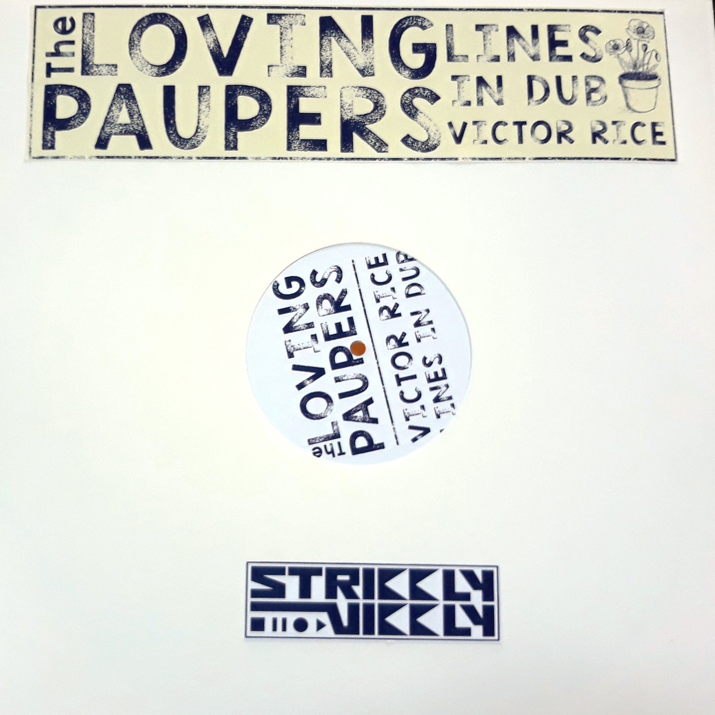 Loving Paupers/LINES IN DUB (V. RICE) LP