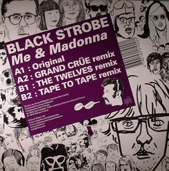 Black Strobe/ME & MADONNA REMIXES 12"