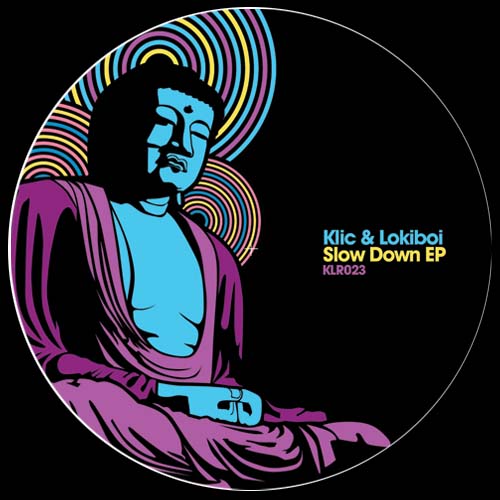 Klic & Lokiboi/SLOW DOWN EP 12"