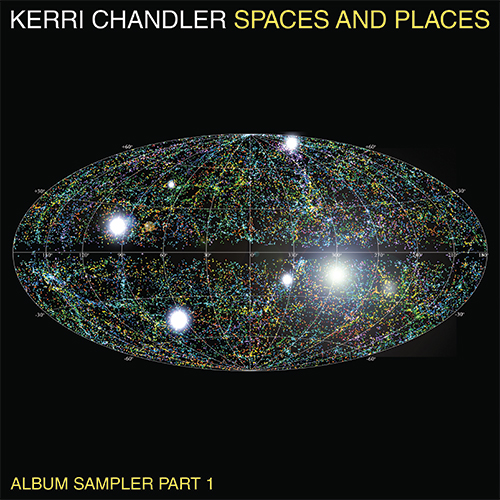Kerri Chandler/SPACES & PLACES PT 1 12