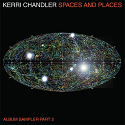Kerri Chandler/SPACES & PLACES PT 2 D12"