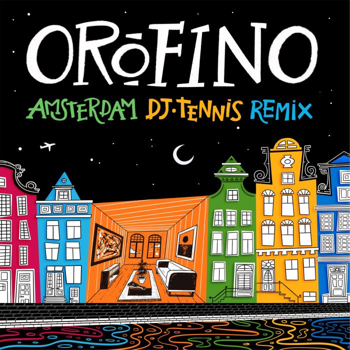 Orofino/AMSTERDAM (DJ TENNIS REMIX) 12