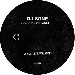 DJ Bone/CULTURAL VARIANCE 12"