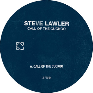 Steve Lawler/CALL OF THE CUCKOO 12"