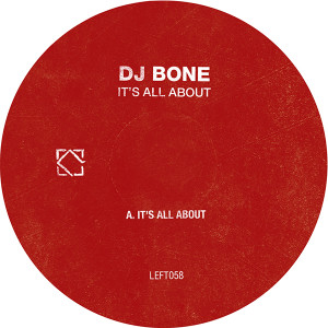 DJ Bone/IT'S ALL ABOUT & TIPPING 12"