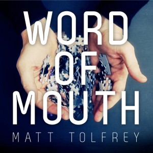 Matt Tolfrey/WORD OF MOUTH CD