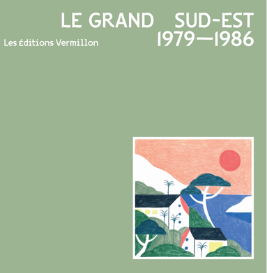 Various/LE GRAND SUD-EST 1979-1986 LP