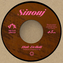 Sinouj/HAK DELLALI (VOODOOCUTS REMIX) 7"