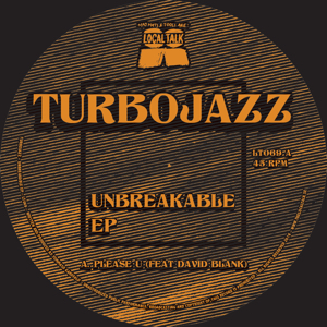 Turbojazz/UNBREAKABLE EP 12"
