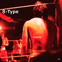 S-Type/ROSARIO EP 12"