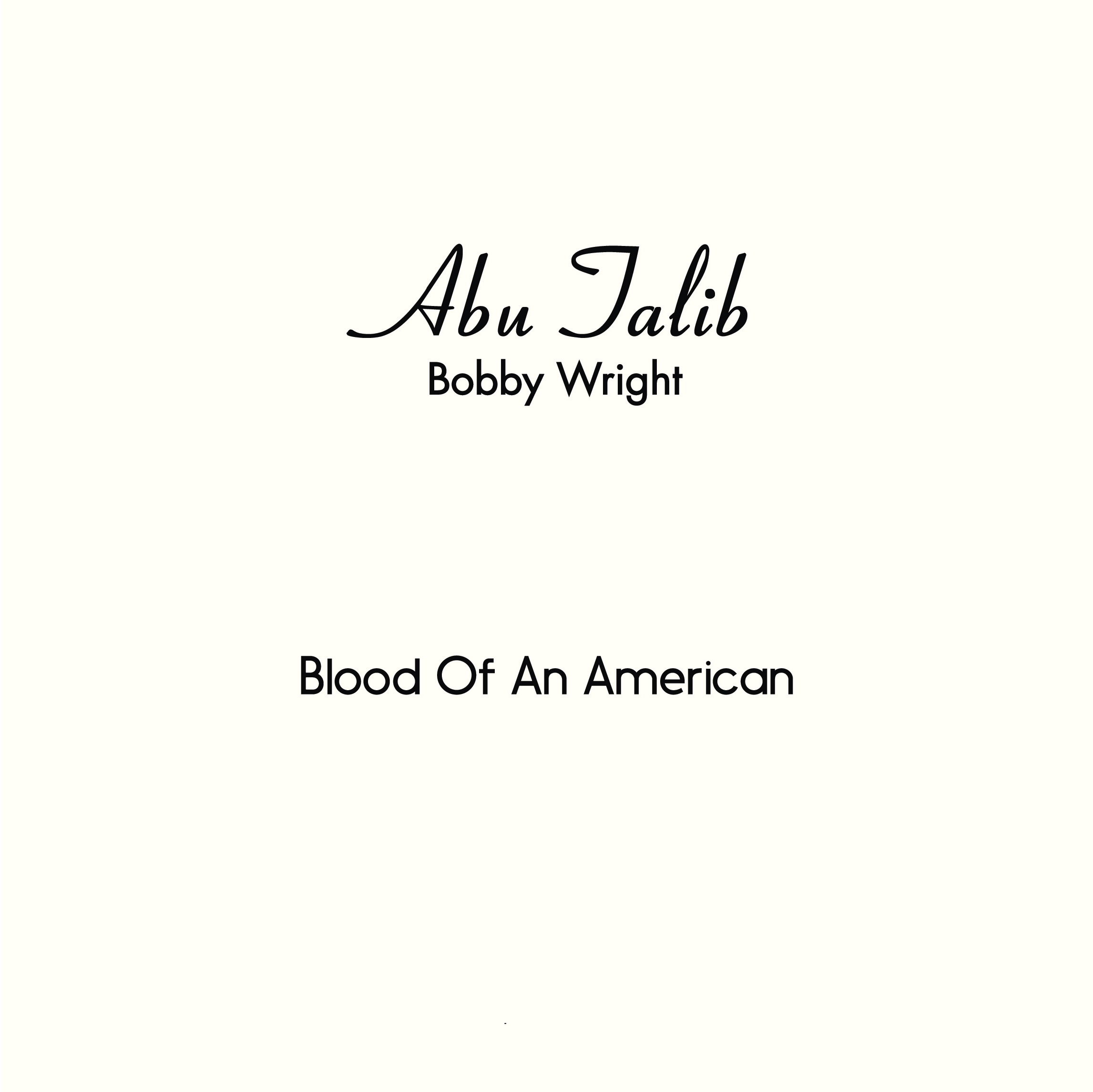 Bobby Wright/BLOOD OF AN AMERICAN 7"