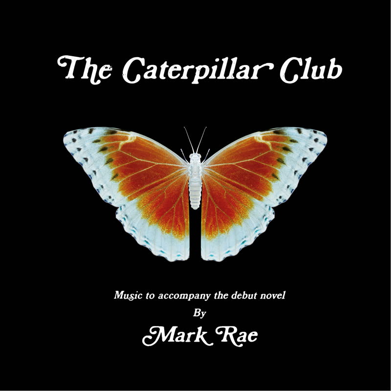Mark Rae/THE CATERPILLAR CLUB LP