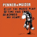 Penner & Muder/LET THE MUSIC PLAY 12"