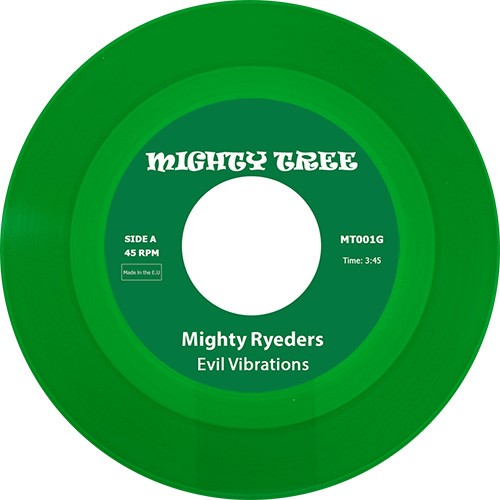 Mighty Ryeders/EVIL VIBRATIONS (CREEN VINYL REPRESS) 7