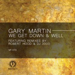 Gary Martin/WELL (ROBERT HOOD REMIX) 12"