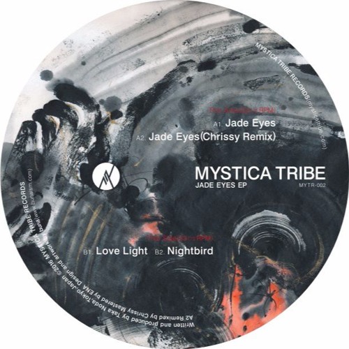 Mystica Tribe/JADE EYES (CHRISSY RX) 12"