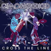 Camo & Krooked/CROSS THE LINE CD