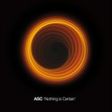 ASC/NOTHING IS CERTAIN CD
