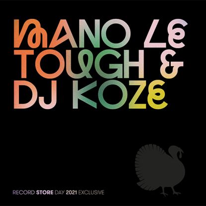 Mano Le Tough & DJ Koze/RSD 2021 12"
