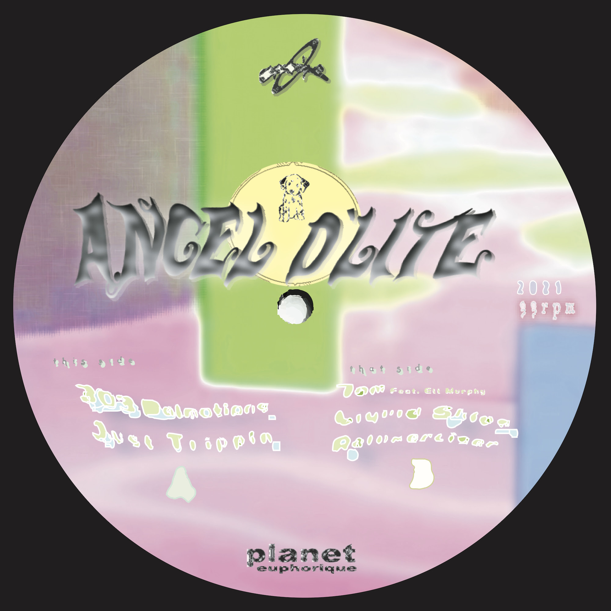 Angel D'Lite/303 DALMATIONS EP 12"