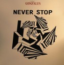 Chilly Gonzales/NEVER STOP 12"