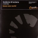 Bodyrox/BRAVE NEW WORLD 12"