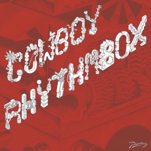 Cowboy Rhythmbox/TERMINAL MADNESS 12"