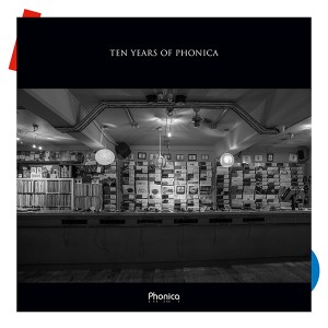 Various/TEN YEARS OF PHONICA 3x12"