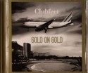 Clubfeet/GOLD ON GOLD CD